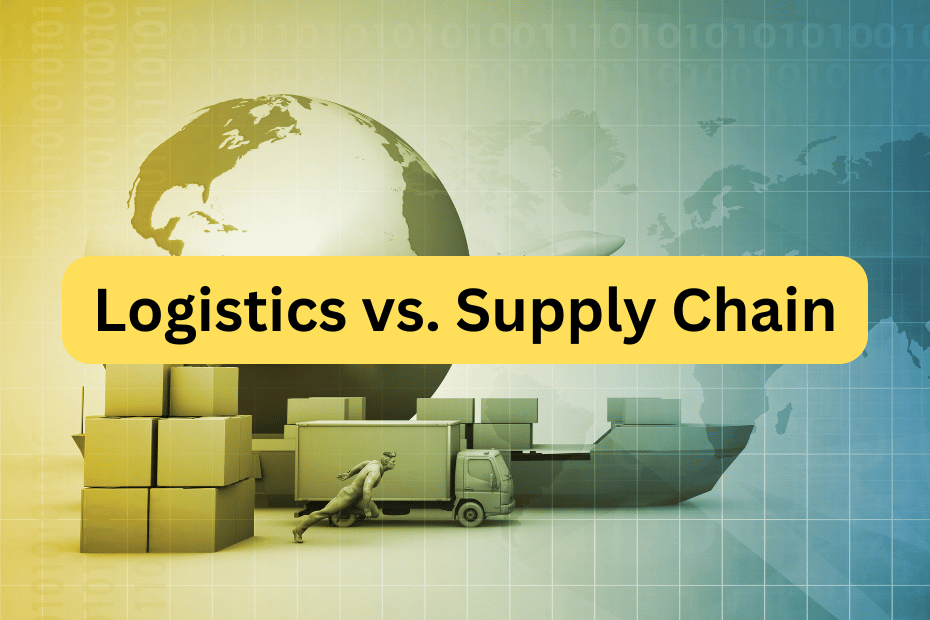 Logistics vs. Supply Chain: Understanding the Differences